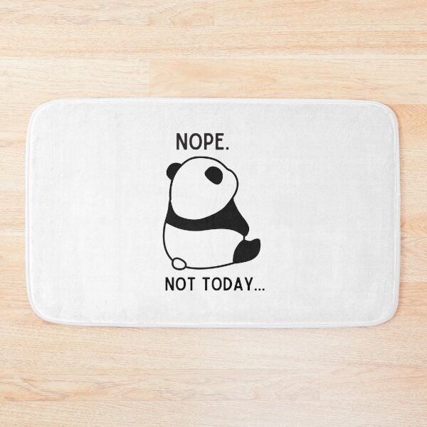 Item preview, Nope Not Today | Funny Panda designed and sold by NikStore.