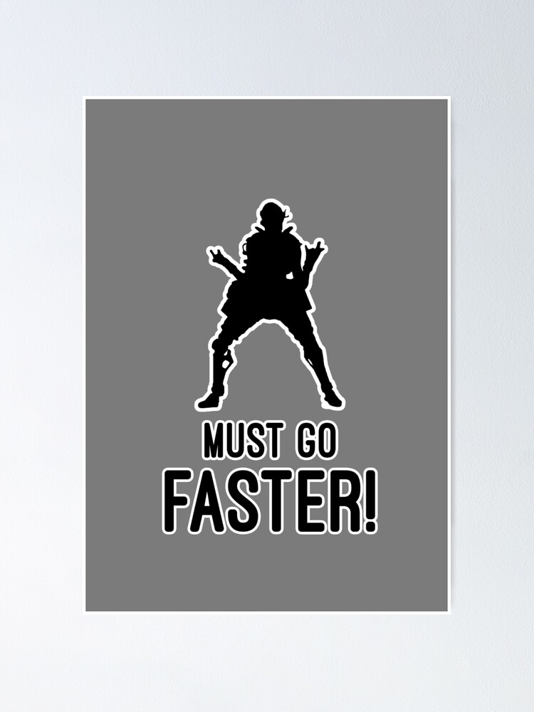 Octane Must Go Faster Black Poster By Reliman Redbubble