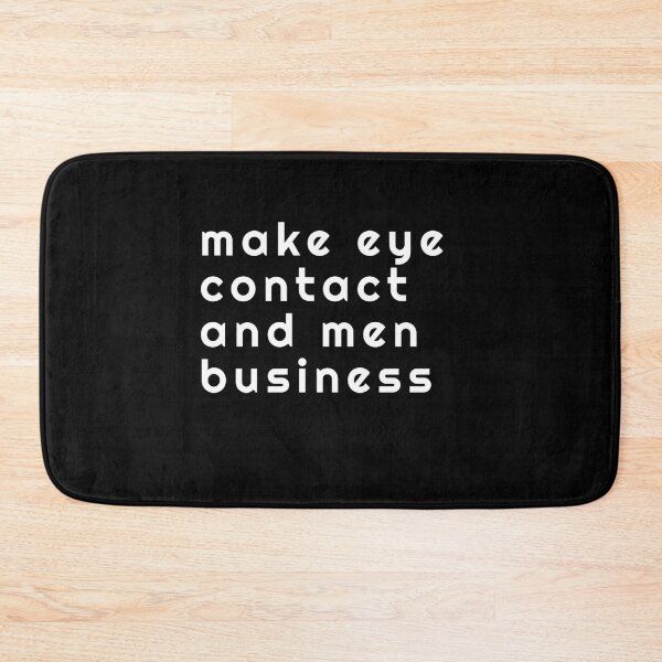 Item preview, Make eye contact and men business | Men's Motivational designed and sold by Art Wear Nation.