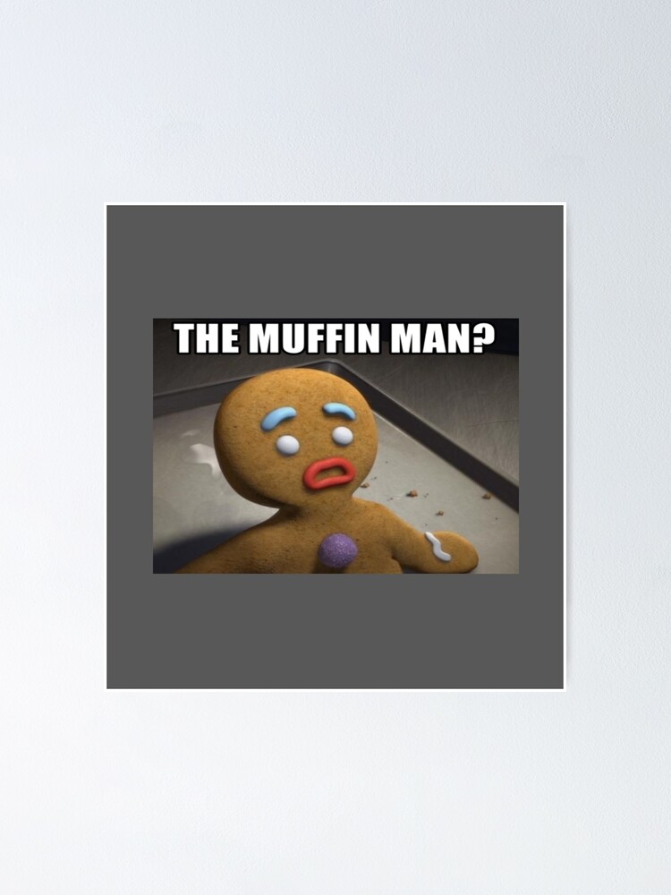 "Muffin man Shrek" Poster for Sale by bubble0bum Redbubble