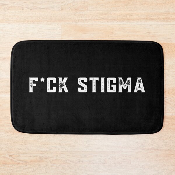Item preview, F*ck stigma designed and sold by stuff-n-stuff.