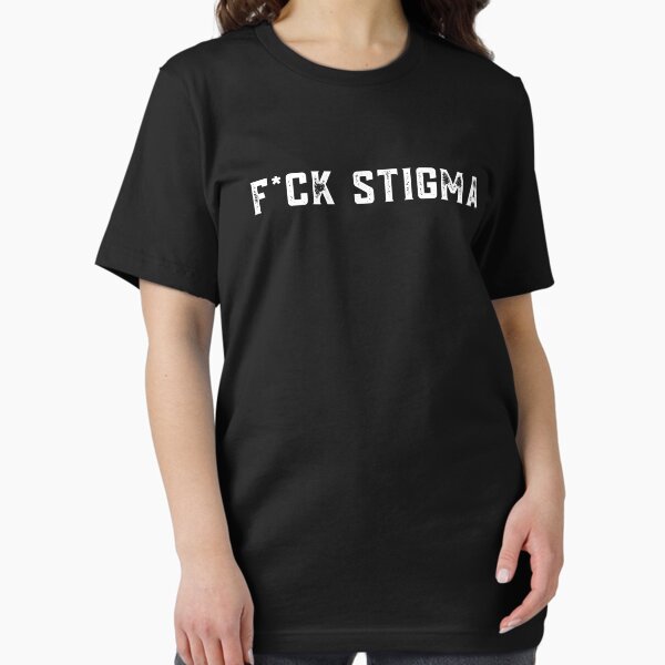 Artikel-Vorschau von F * ck Stigma, designt und verkauft von stuff-n-stuff.