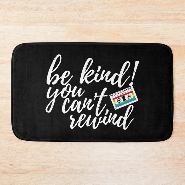 Item preview, be kind you cant rewind designed and sold by kmario.