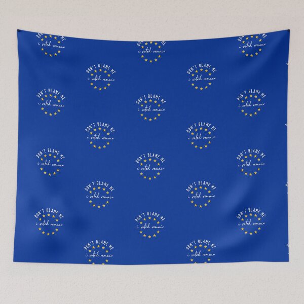 Item preview, Don't Blame Me, I Voted Remain - Anti-Brexit designed and sold by madtoyman.