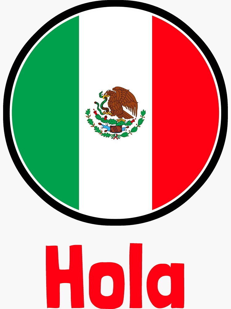 say-hi-or-bye-in-mexico-sticker-for-sale-by-bjorn2bubble-redbubble