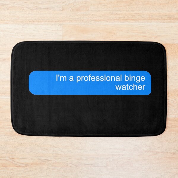 Item preview, I am a professional binge-watcher designed and sold by coloronym.