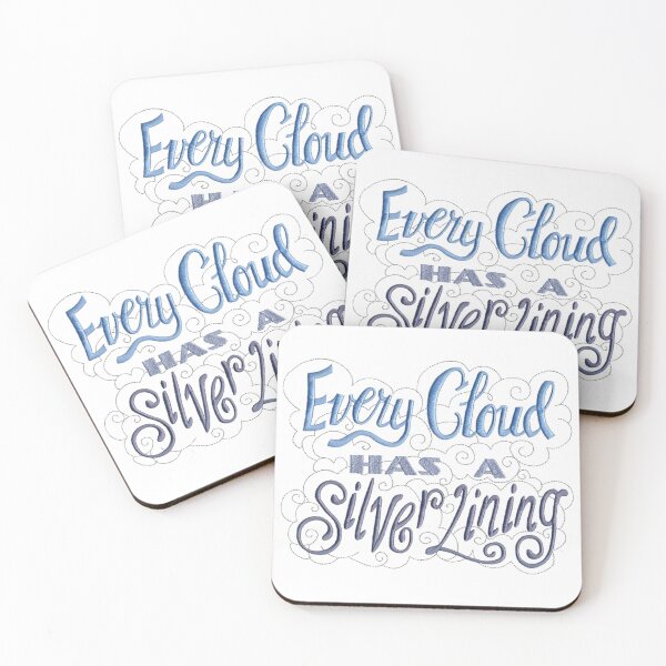 Item preview, Every gray cloud has a silver lining designed and sold by BESTSAYINGS.
