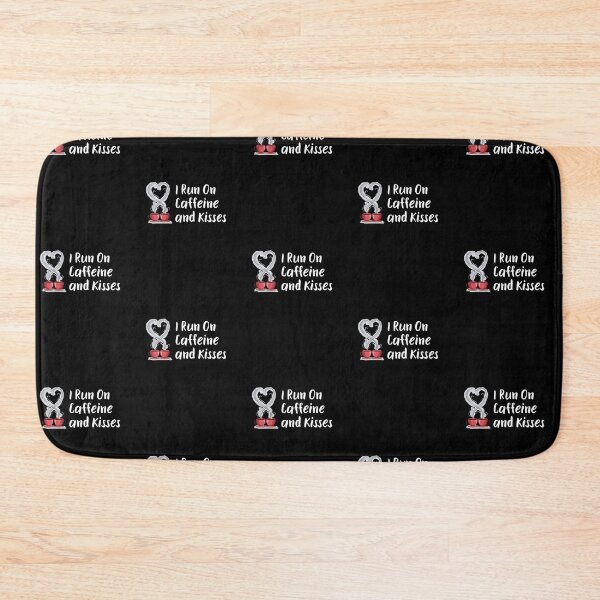 Item preview, I Run on Caffeine and Kisses designed and sold by Emerg-Apparel.