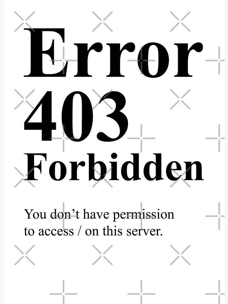 Best Error 403 Forbidden Text Royalty-Free Images, Stock Photos & Pictures