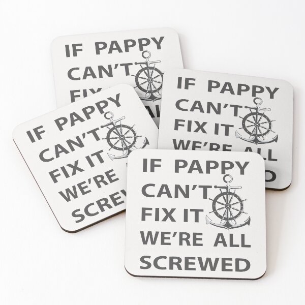 Item preview, If Pappy Cant Fix It Were All Screwed designed and sold by shinoshop.