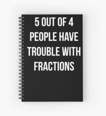 Funny Fractions Math T Shirt Spiral Notebook