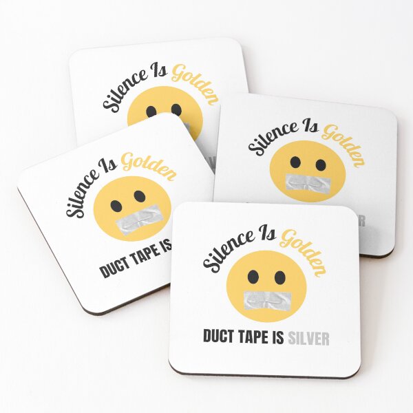 Item preview, Silence Is Golden Duct Tape Is Silver designed and sold by momsnpops.