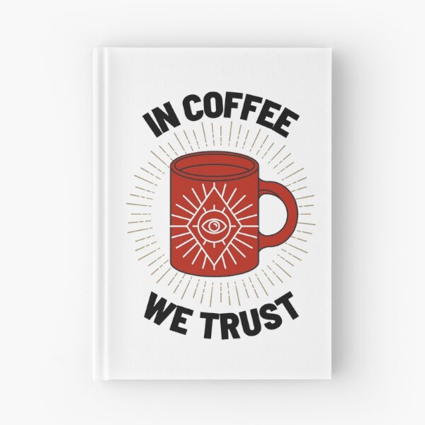 Item preview, IN COFFEE WE TRUST designed and sold by wilder-mind.