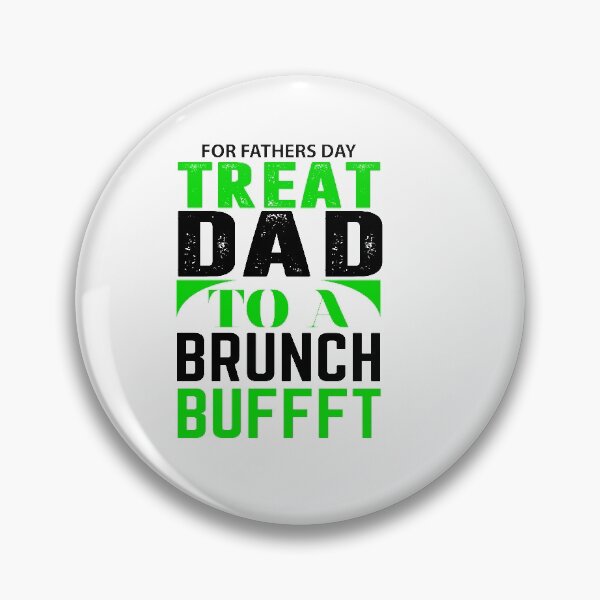 Item preview, For Fathers Day Treat Dad To Brunch Bufft designed and sold by shinoshop.