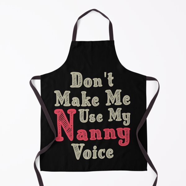 Item preview, Don't Make Me Use My Nanny Voice, Cute Funny Gift Idea For Nannies designed and sold by awesomedraw.