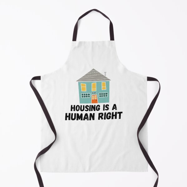 Item preview, Housing is a Human Right designed and sold by Emerg-Apparel.