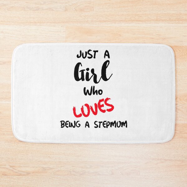 Item preview, Copy of Just A Girl Who Loves Being a Stepmom designed and sold by DiscGolfTees.