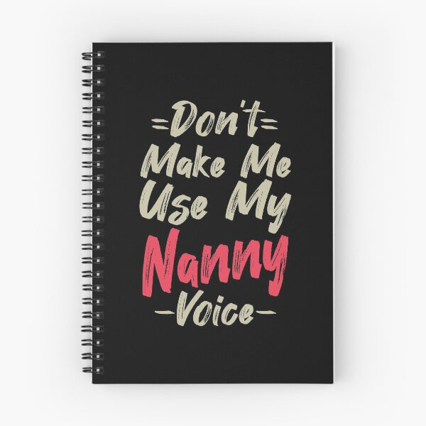 Item preview, Don't Make Me Use My Nanny Voice, Cute Funny Gift Idea For Nannies designed and sold by awesomedraw.