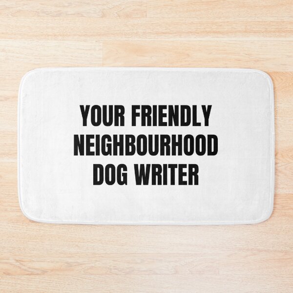 Item preview, your friendly neighbourhood dog writer designed and sold by AnujShah7.