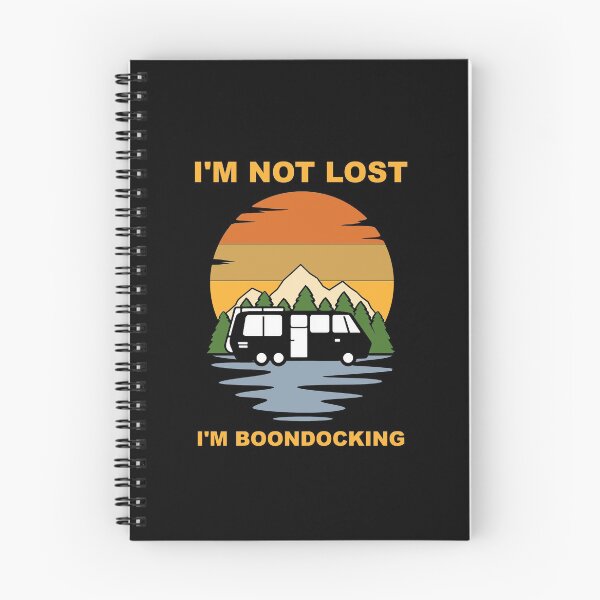 Item preview, I'm Not Lost I'm Boondocking Camping Campervan designed and sold by Spaceshipsells.