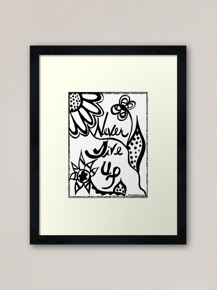 Alternate view of Rachel Doodle Art - Never Give Up Framed Art Print