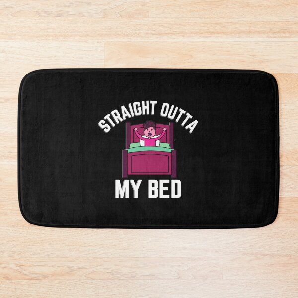 Item preview, Straight outta my bed designed and sold by MyTrendStore.