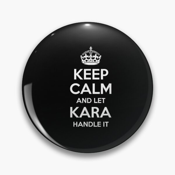 Item preview, KARA Keep Calm Personalized Name Funny Birthday Gift Idea designed and sold by vodanhdvh.