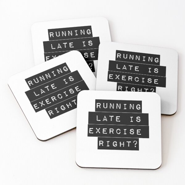 Item preview, running late is exercise right? designed and sold by bhaviniiii.