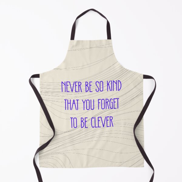 Item preview, Never be so kind that you forgot to be clever designed and sold by designdroplet.
