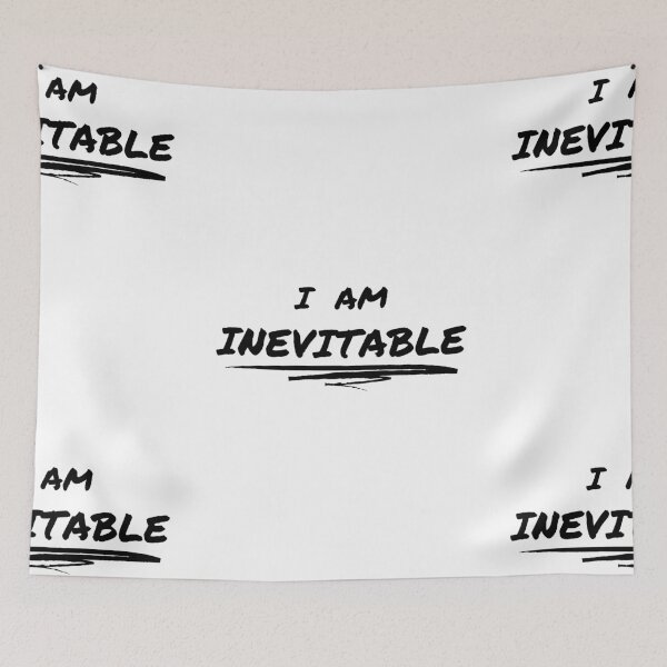 Item preview, I Am Inevitable | End Game | Quotes designed and sold by itsokaybyme.