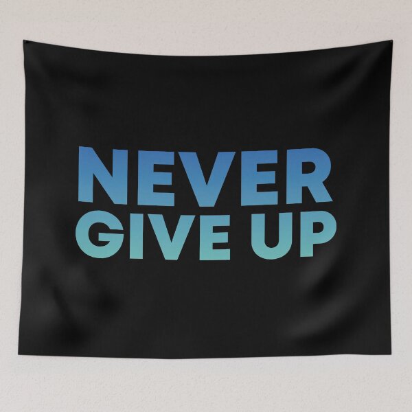 Item preview, Never give up designed and sold by GingerBest.