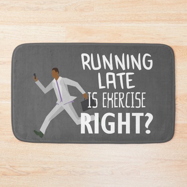Item preview, Running Late Is Exercise Right designed and sold by BeNoOne.