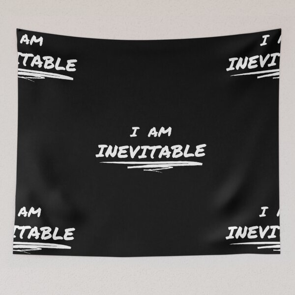 Item preview, I Am Inevitable | End Game | Quotes designed and sold by itsokaybyme.