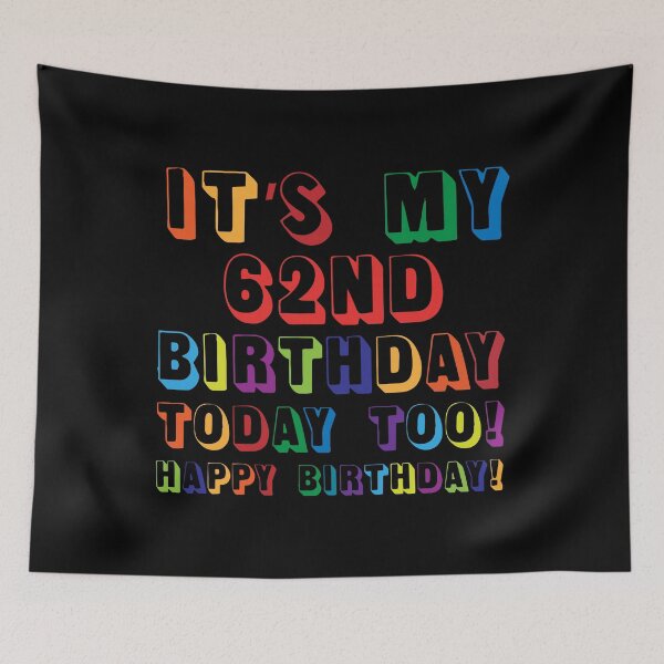 Item preview, It’s My 62ND Birthday Happy Birthday! designed and sold by yeknow.