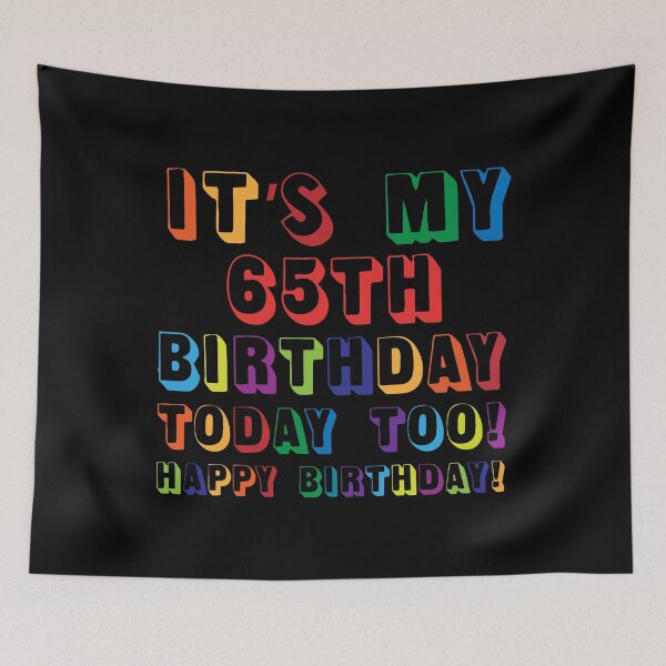 Item preview, It’s My 65TH Birthday Happy Birthday! designed and sold by yeknow.