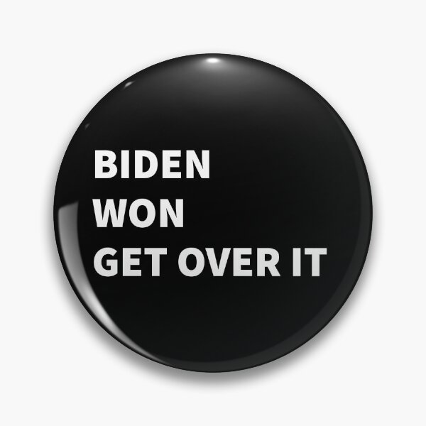 Item preview, Biden Won Get Over It designed and sold by Coryanderson.