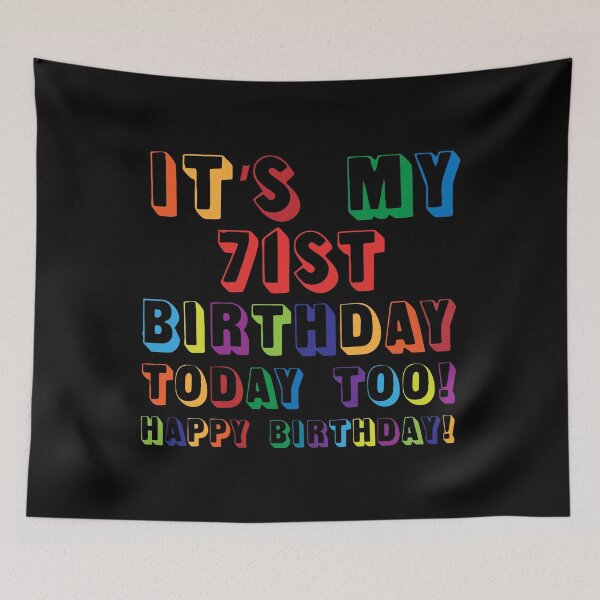 Item preview, It’s My 71ST Birthday Happy Birthday! designed and sold by yeknow.