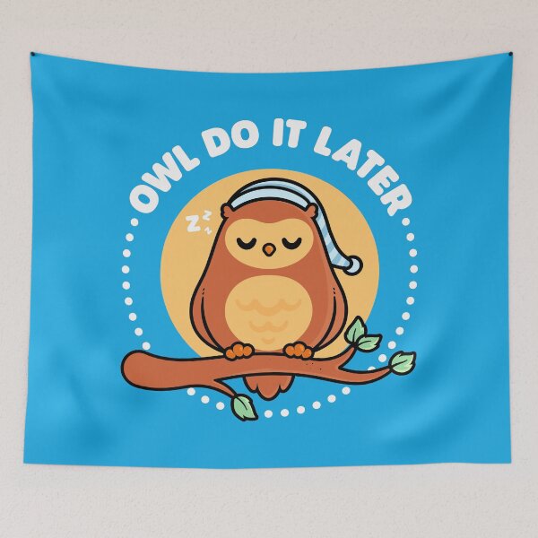 Item preview, Owl Do It Later - Cute Owl Pun designed and sold by Gudland.