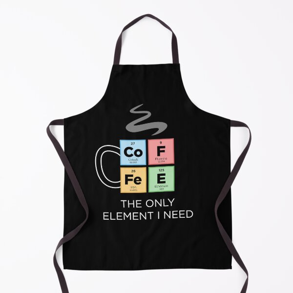 Item preview, COFFEE The Only Element I Need Periodic Table of Elements Color designed and sold by BrianSmith84.