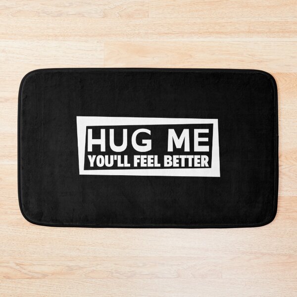 Item preview, Hug Me You Will Feel Better designed and sold by Joy Poddar.