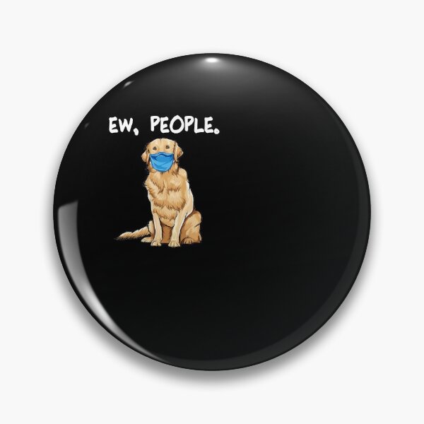 Item preview, Golden Retriever Ew People Dog Wearing Face Mask designed and sold by CharlotteHicks.