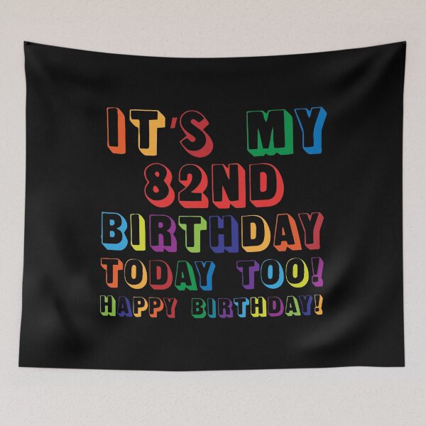 Item preview, It’s My 82ND Birthday Happy Birthday! designed and sold by yeknow.