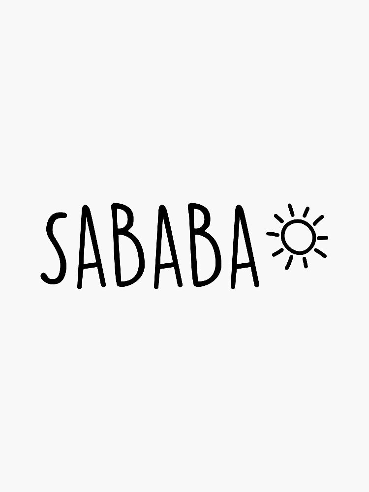 Sababa Sticker For Sale By Mollysilverberg Redbubble