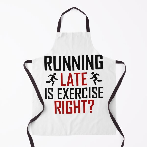 Item preview, Running Late Is Exercise Right? - Running Man designed and sold by AJ-DesignCo.