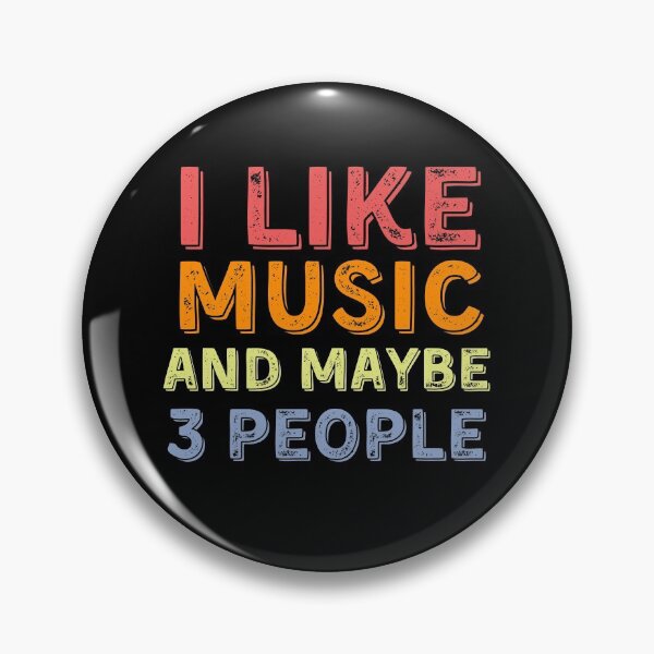 Item preview, I Like music And Maybe Like 3 People designed and sold by YourgiftShop.