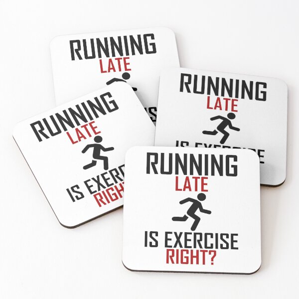 Item preview, Running Late Is Exercise Right? - Big Running Man designed and sold by AJ-DesignCo.