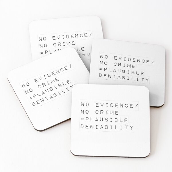 Item preview, PLAUSIBLE DENIABILITY designed and sold by GeiekSheiek.