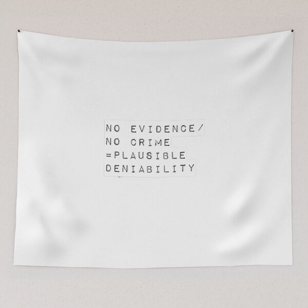 Item preview, PLAUSIBLE DENIABILITY designed and sold by GeiekSheiek.