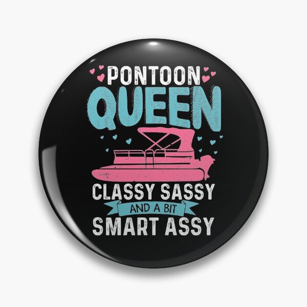 Item preview, Pontoon Queen Classy Sassy and A Bit Smart Assy Funny Pontooning Gift for Women designed and sold by alenaz.