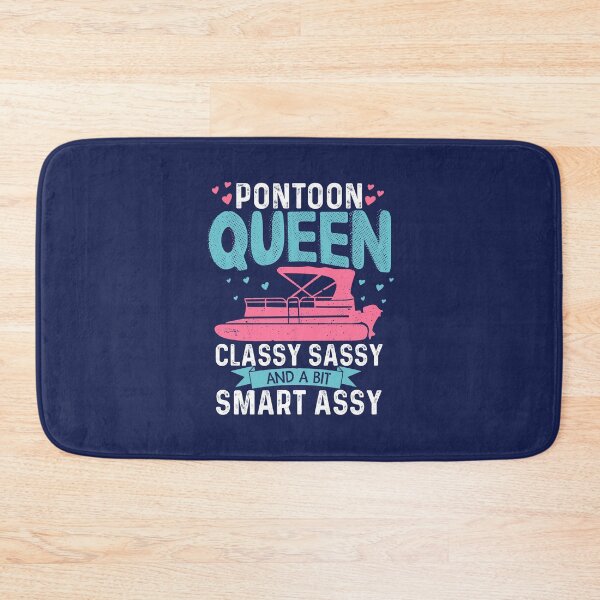 Item preview, Pontoon Queen Classy Sassy and A Bit Smart Assy Funny Pontooning Gift for Women designed and sold by alenaz.